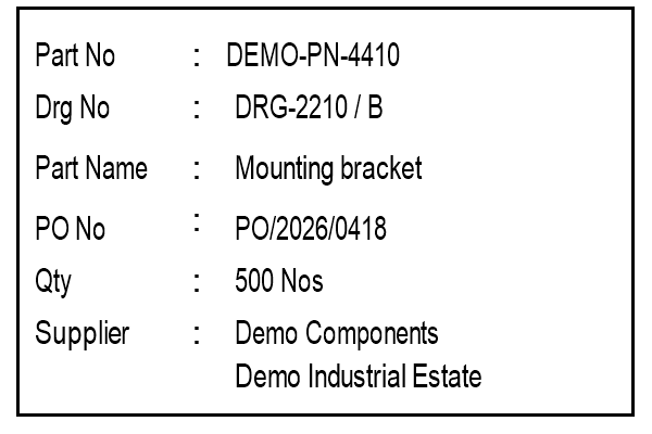 Example supplier part label with part number, drawing number, part name, PO number, quantity and supplier